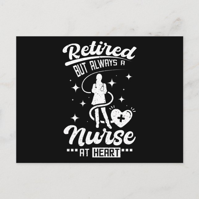 Retired Nurse But A Nurse At Heart Postcard (Front)