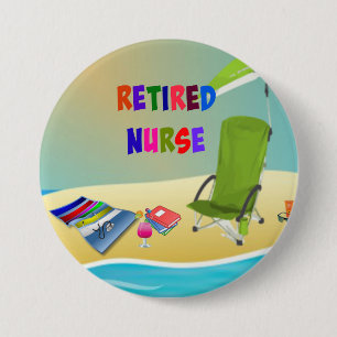 Retired Nurse, Fun in the Sun 3 Inch Round Button