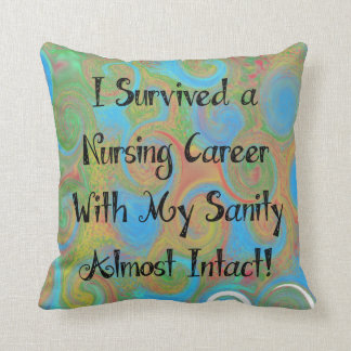 Retired Nurse Humour Throw Pillow
