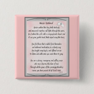 Retired Nurse Poem gifts by ~~Gail Gabel, RN 2 Inch Square Button