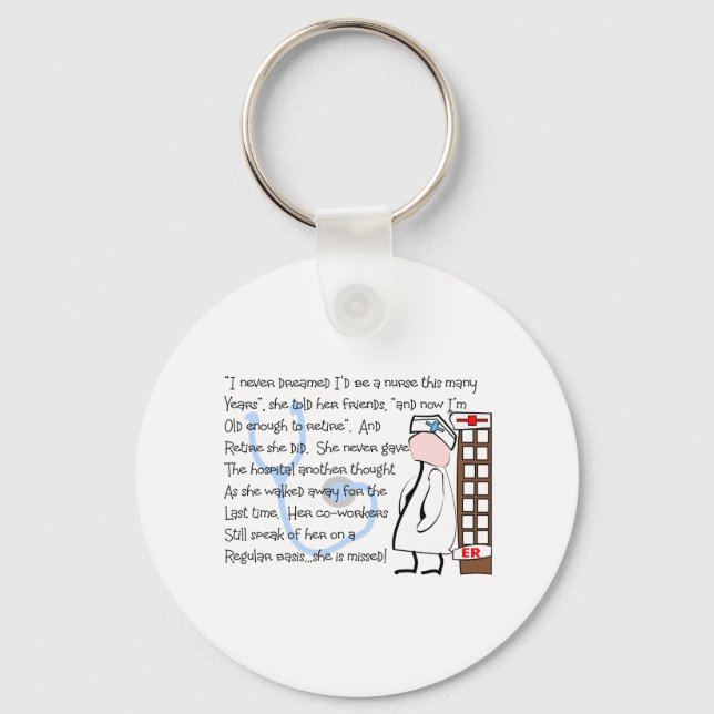 "Retired Nurse"  Story Art--Unique Gift Items Keychain (Front)