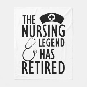 Retired Nurse - The nursing legend has retired b Fleece Blanket