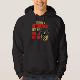 Retired Optometrist Deer Hunting Hoodie