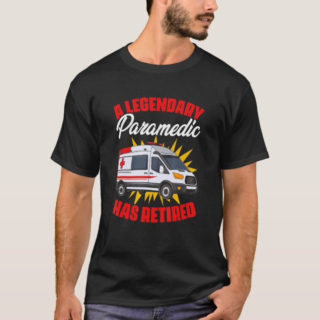 Retired Paramedic Emergency Medical Technician Amb T-Shirt (Front)
