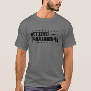 Retired Paratrooper Airborne Army T-Shirt