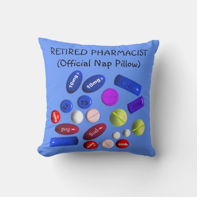 Retired Pharmacist "Official Nap Pillow" Throw Pillow (Front)