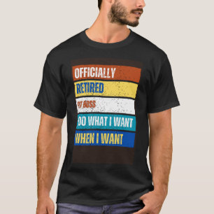 Retired Pit Boss Retirement Retired Pit Boss T-Shirt