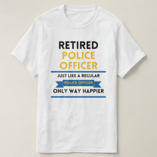 retired police just like a regular funny blue T-Shirt