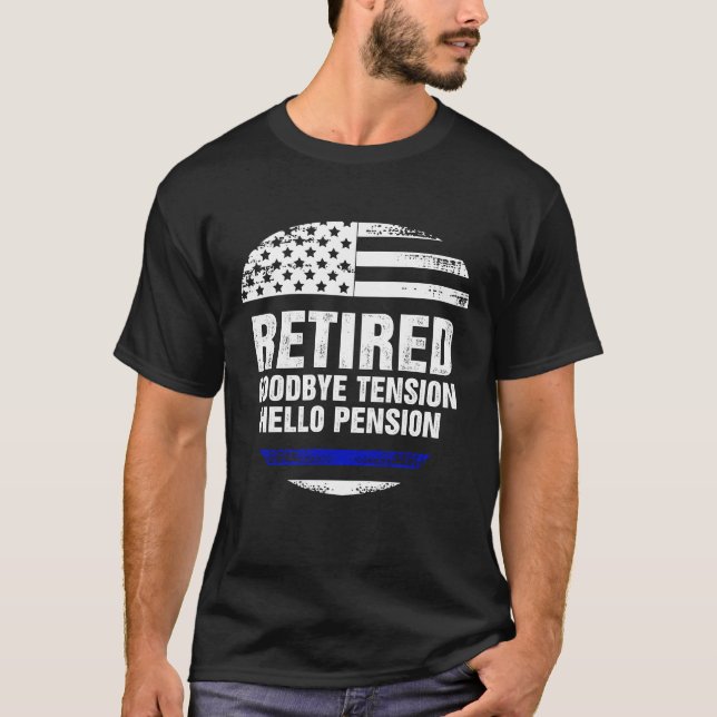Retired Policeman Funny Retirement Police Sheriff T-Shirt (Front)