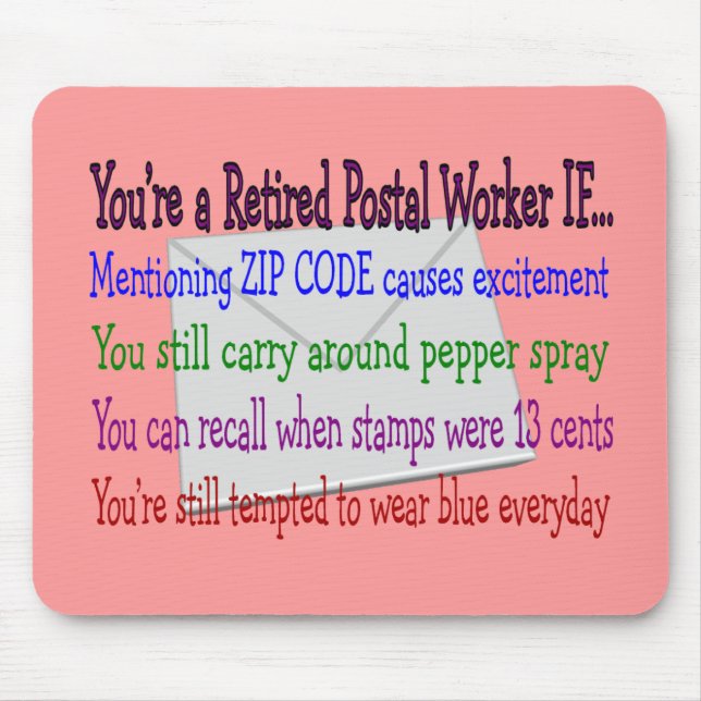 Retired Postal Worker--Funny T-Shirts and Gifts Mouse Pad (Front)