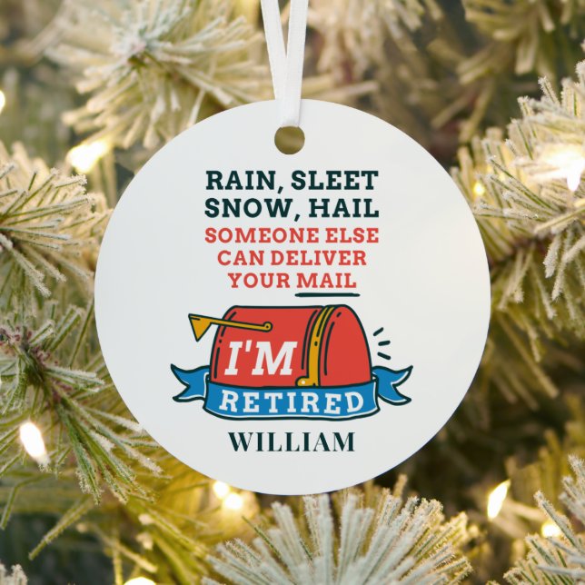 Retired Postal Worker Keepsake Mailman Retirement Metal Ornament (Insitu)