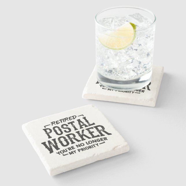 Retired Postal Worker Mailman No Longer Priority Stone Coaster (Side)