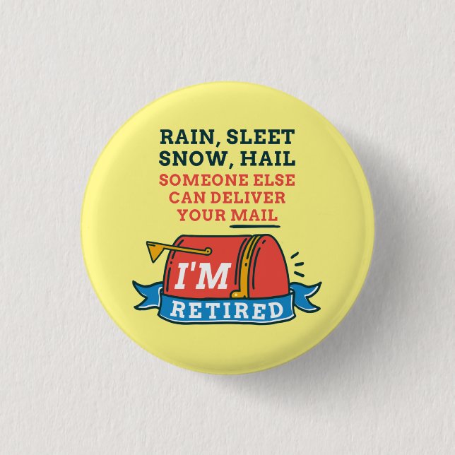 Retired Postal Worker Mailman Retirement 1 Inch Round Button (Front)