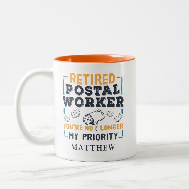 Retired Postal Worker Mailman Retirement Priority Two-Tone Coffee Mug (Left)