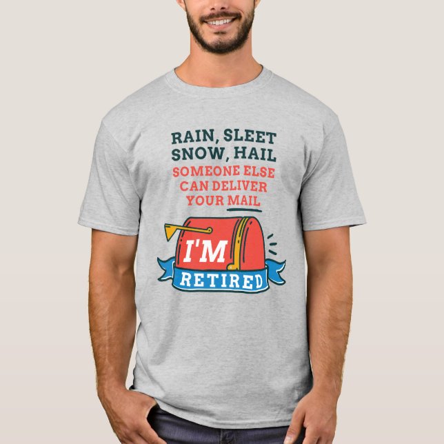 Retired Postal Worker Mailman Retirement T-Shirt (Front)