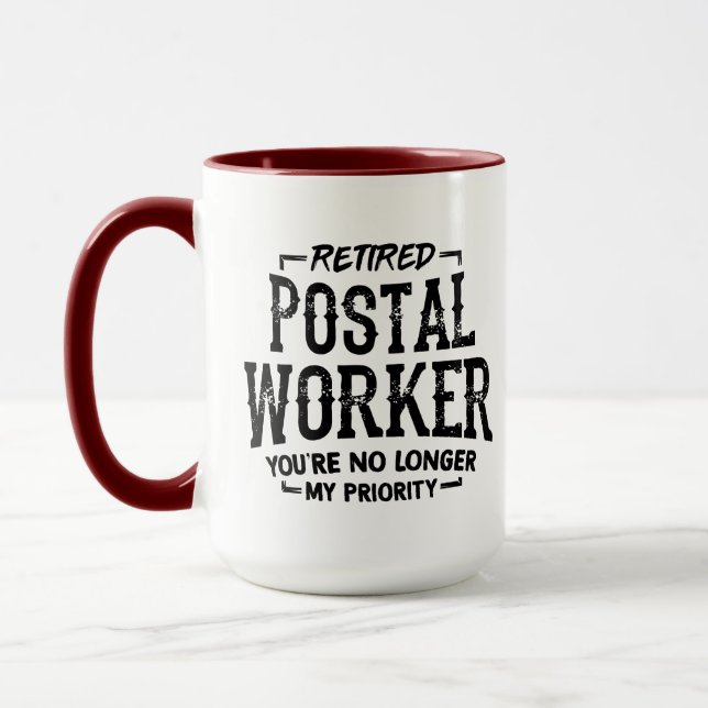 Retired Postal Worker No Longer Priority Mug (Left)