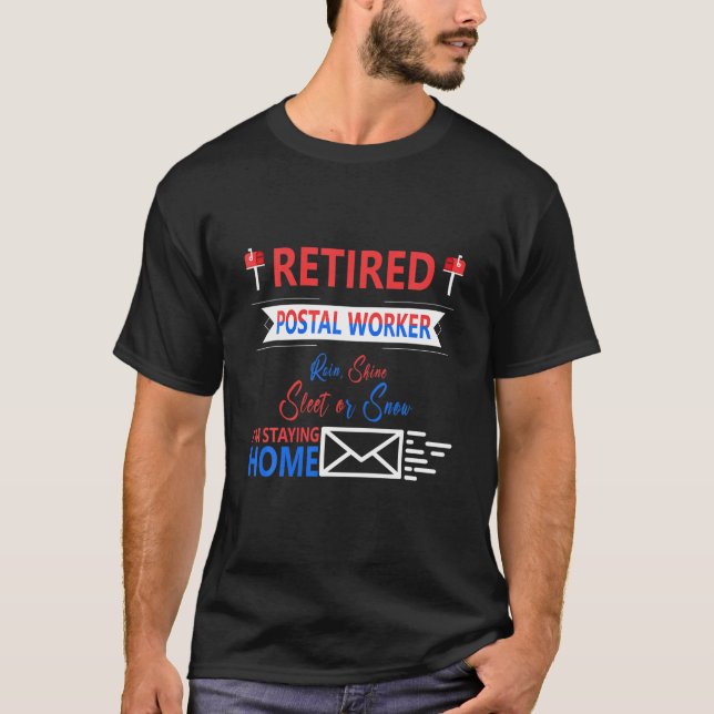 Retired Postal Worker Post Office Mailman Postman T-Shirt (Front)