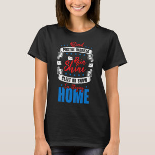 Retired Postal Worker Postman Mail Delivery Retire T-Shirt