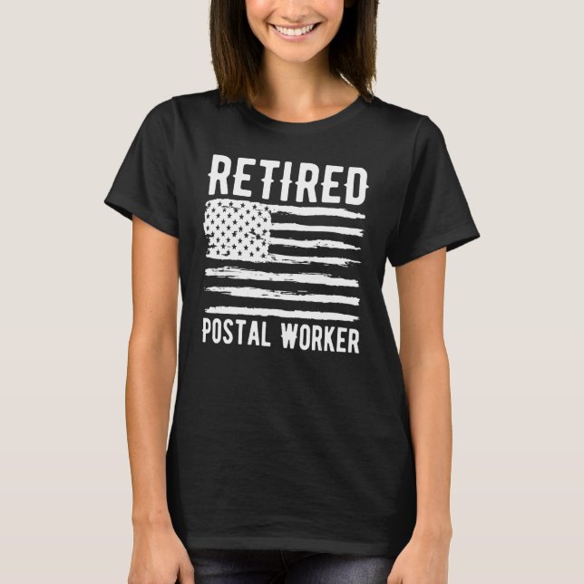 Retired Postal Worker Profession American Flag T-Shirt (Front)