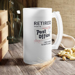 Retired Postal Worker Retirement Mailman Funny Frosted Glass Beer Mug<br><div class="desc">Cute and funny retirement parting gift for a postal worker. The post office theme design with text that says "Retired from the post office. Every hour is happy hour" in black modern typography.

Perfect retirement gift for a letter carrier on their retirement</div>