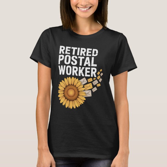 Retired Postal Worker T-Shirt (Front)