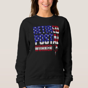 Retired Postal Worker Us Flag Mailman Retirement Sweatshirt