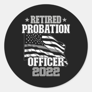 Retired Probation Officer 2022 Retiret Py Retiree Classic Round Sticker