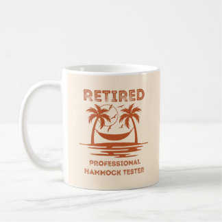 Retired Professional Hammock Tester Funny Retired Coffee Mug