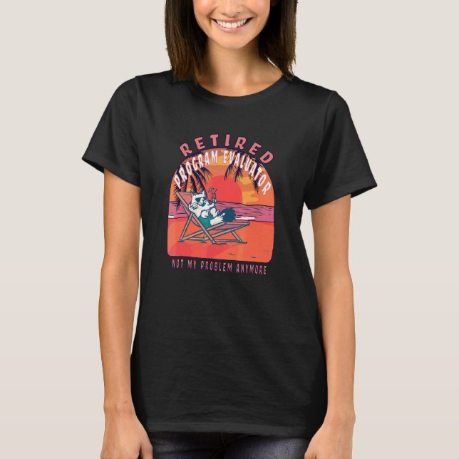 Retired Program Evaluator  Vintage Retirement T-Shirt (Front)