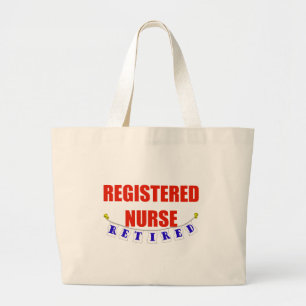 RETIRED REGISTERED NURSE LARGE TOTE BAG