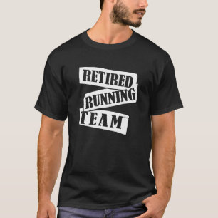 Retired Retire Pensioner Retirement T-Shirt