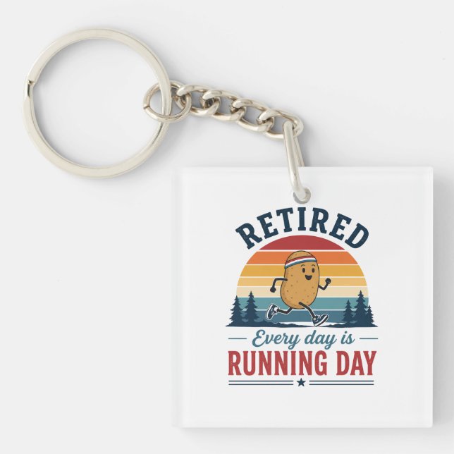 Retired Running Potato Every Day Is Running Day Keychain (Front)