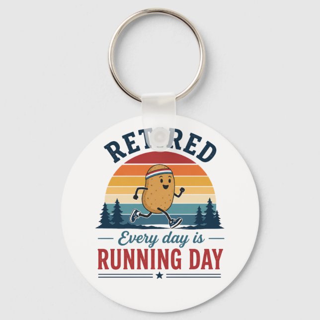Retired Running Potato Every Day Is Running Day Keychain (Front)