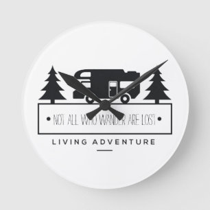 Retired RV   Travel Quote Not All Who Wander Round Clock