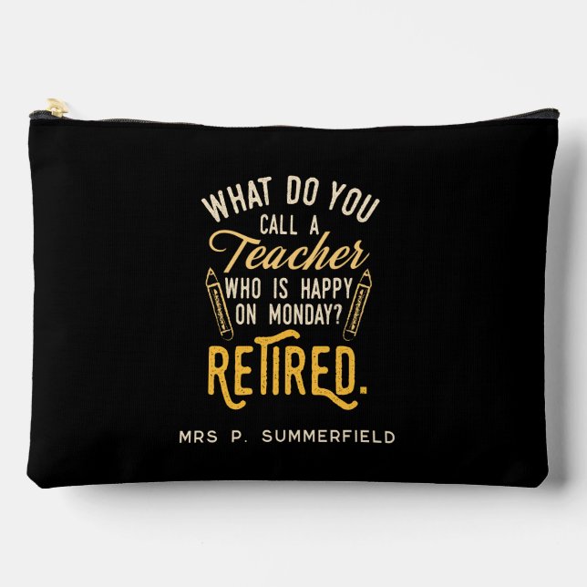 Retired School Teacher Retirement Personalized Accessory Pouch (Front)