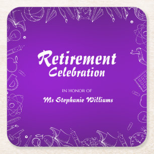 Retired Schoolteacher Celebration Party Square Paper Coaster