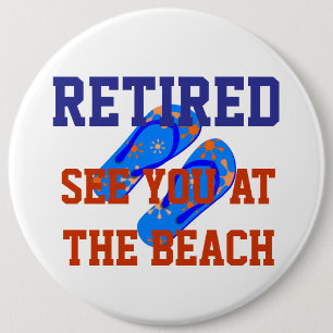 Retired - See You at the Beach 6 Inch Round Button