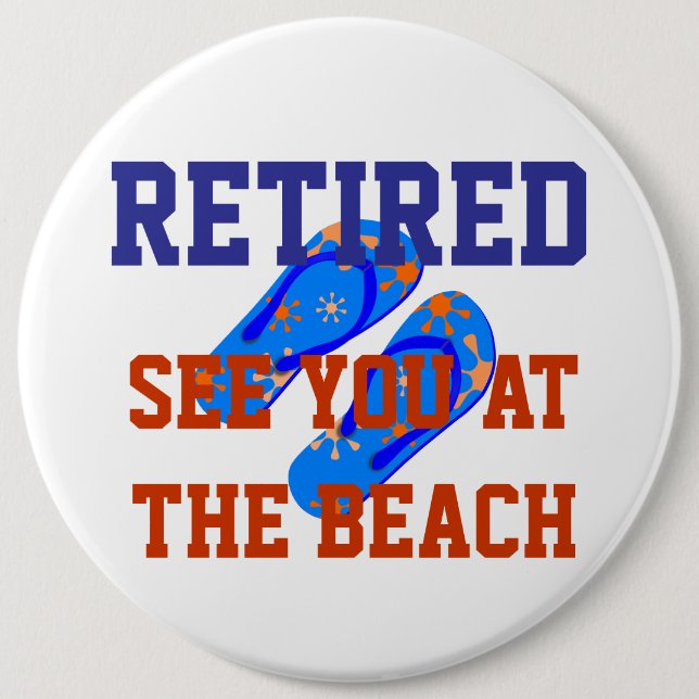 Retired - See You at the Beach 6 Inch Round Button (Front)