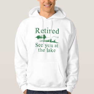 Retired See You At The Lake Hoodie