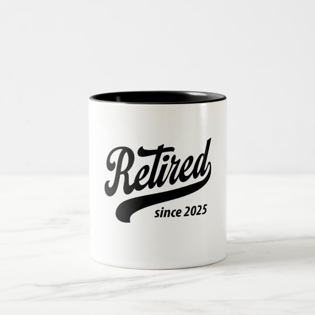 Retired Since 2025 Funny Retirement Two-Tone Coffee Mug (Center)