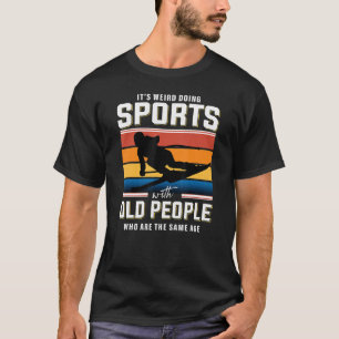 Retired skier alpine skiing snow ski downhill ski T-Shirt
