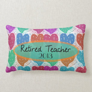 Retired Teacher Artsy Hearts 2013 Customizable Lumbar Pillow