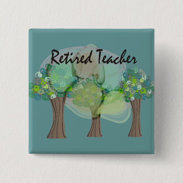 Retired Teacher Artsy Trees Design Gifts 2 Inch Square Button (Front)