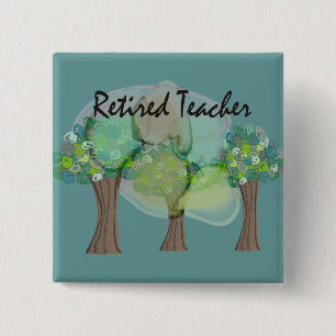 Retired Teacher Artsy Trees Design Gifts 2 Inch Square Button