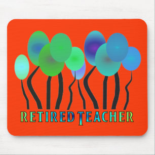 Retired Teacher Artsy Trees Gifts Mouse Pad