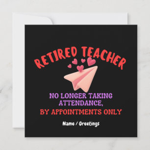 Retired Teacher By Appointments Only Groovy Heart Invitation