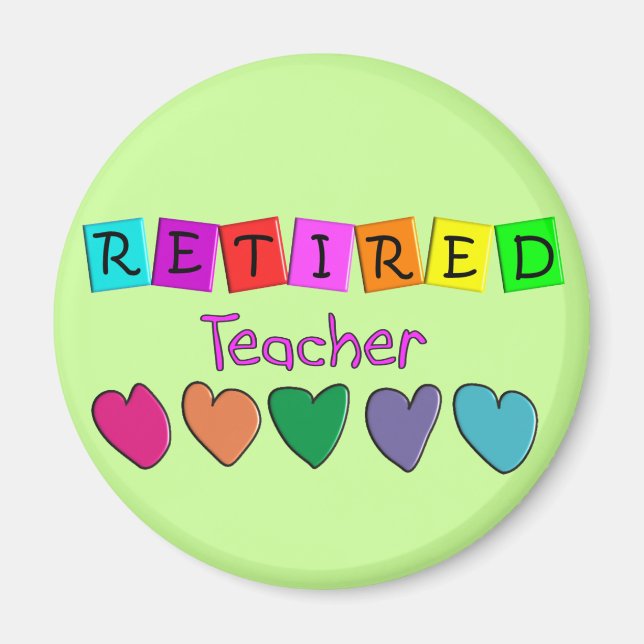 Retired Teacher Gifts Magnet (Front)