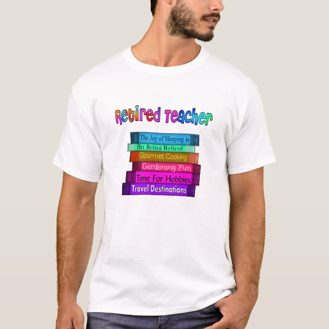 Retired Teacher Gifts Stack of Books Design T-Shirt (Front)