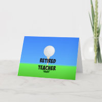 Retired Teacher, Golf Ball on a Tee
