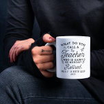 Retired Teacher Head of School Retirement white Two-Tone Coffee Mug<br><div class="desc">what do you call a teacher who is happy on monday? retired. - Funny retired teacher saying that's perfect for the retirement parting gift for your favourite coworker who has a good sense of humour. The saying on this modern teaching retiree gift says "What Do You Call A Teacher Who...</div>